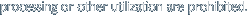 processing or other utilization 